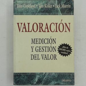 VALORACION, MEDICION Y GESTION DEL VALOR