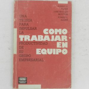 COMO TRABAJAR EN EQUIPO