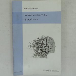GUIA DE ACUPUNTURA PSIQUIATRICA