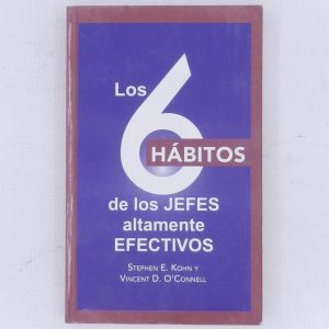 LOS 6 HABITOS DE LOS JEFES ALTAMENTE EFECTIVOS
