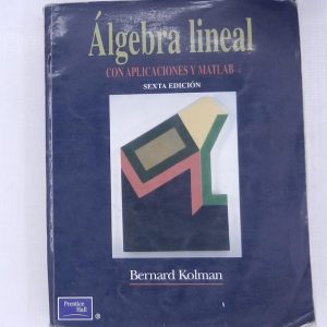 ALGEBRA LINEAL CON APLICACIONES Y MATLAB