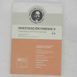 INVESTIGACION FORENSE 5, REVISTA INSTITUTO CARLOS IBAR