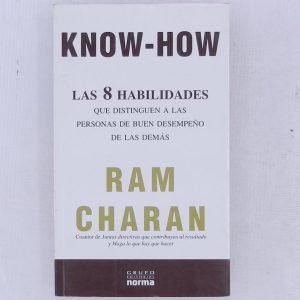 KNOW HOW, LAS 8 HABILIDADES QUE DISTINGUEN A LAS PERSONAS DE BUEN DESEMPEÑO DE LAS DEMAS