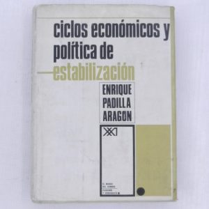 CICLOS ECONOMICOS Y POLITICA DE ESTABILIZACION