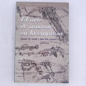 EL ARTE DE INNOVAR EN LA EMPRESA