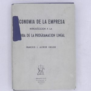 ECONOMIA DE LA EMPRESA, INTRODUCCION A LA TEORIA DE LA PROGRAMACION LINEAL