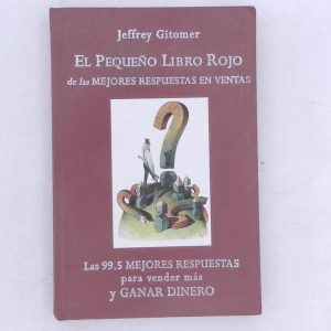 EL PEQUEÑO LIBRO ROJO DE LAS MEJORES RESPUESTAS EN VENTAS