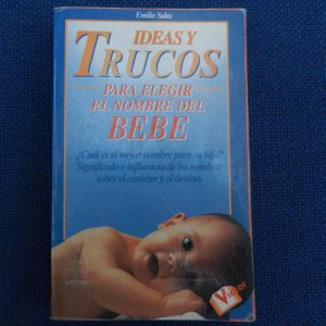 IDEAS Y TRUCOS PARA ELEGIR EL NOMBRE DEL BEBE