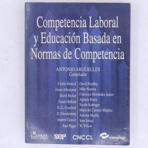 COMPETENCIA LABORAL Y EDUCACION BASADA EN NORMAS DE COMPETENCIA