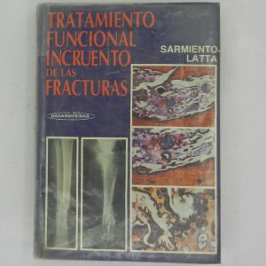 TRATAMIENTO FUNCIONAL INCRUENTO DE LAS FRACTURAS
