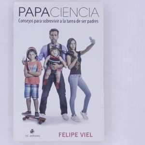 PAPÁ CIENCIA, CONSEJOS PARA SOBREVIVIR A LA TAREA DE SER PADRES