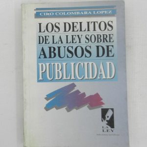 LOS DELITOS DE LA LEY SOBRE ABUSOS DE PUBLICIDAD