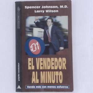 EL VENDEDOR AL MINUTO, VENDA MAS Y CON MENOS ESFUERZO