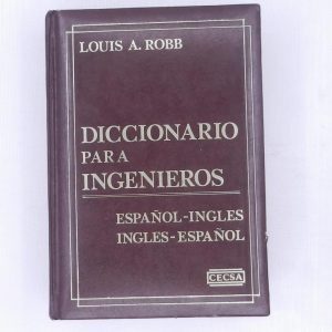 DICCIONARIO PARA INGENIEROS ESPAÑOL INGLES, INGLES ESPAÑOL
