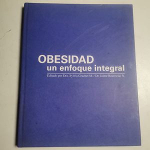 OBESIDAD UN ENFOQUE INTEGRAL