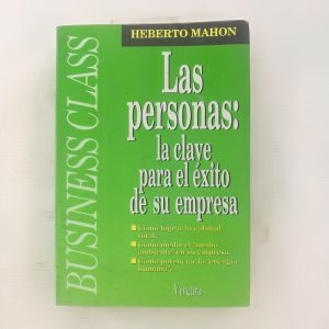 Las Personas: La Clave Para El Exito De Su Empresa, Herberto