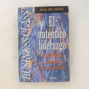 EL AUTENTICO LIDERAZGO, MAX DE PREE