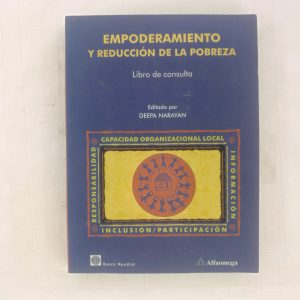 EMPODERAMIENTO Y REDUCCION DE LA POBREZA, LIBRO DE CONSULTA, DEEPA NARAYAN