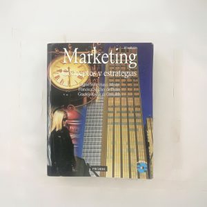 MARKETING CONCEPTOS Y ESTRATEGIAS, MIGUEL SANTESMASES MESTRE, FRANCIASCA SANCHEZ, GRACIELA KOSIAK, ED. PIRAMIDE  VALOR $: 25000 Autor: MIGUEL SANTESMASES MESTRE, FRANCIASCA SANCHEZ, GRACIELA KOSIAK