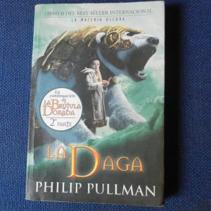 La Daga, Philip Pullman, Ediciones B
