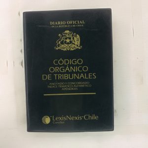 ORGANICO DE TRIBUNALES, ANOTADO CONCORDADO, INDICE TEMATICO ALFABETICO, APENDICES