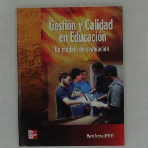 Libro GESTION DE CALIDAD EN EDUCACION UN MODELO DE EVALUACION