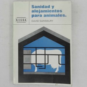 SANIDAD Y ALOJAMIENTOS PARA ANIMALES