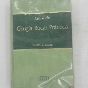 Libro CIRUGIA BUCAL PRACTICA