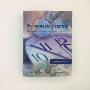 PRESUPUESTO Y CONTROL, PAUTAS DE REFORMA PARA AMERICA LATINA