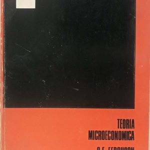 TEORIA MICROECONOMICA, C.E. FERGUSON, FONDO DE CULTURA ECONOMICA