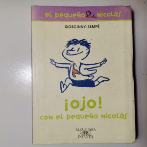 Ojo Con El Pequeño Nicolas, Goscinny-sempé, Alfagura InfantiL