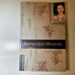 REMEMBER MIRANDA, ROWENA AKINYEMI, OXFORD BOOKWORMS