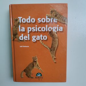 TODO SOBRE LA PSICOLOGIA DEL GATO, JOËL DEHASSE, ED. SERVET