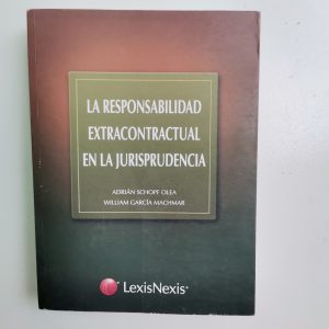 La Responsabilidad Extracontractual En La Jurisprudencia