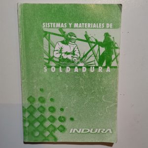 Sistema Y Materiales De Soldadura, Indura