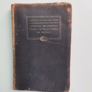 MANUAL DE DISEÑO PARA ESTRUCTURA EN ACEROS, INSTITUTO CHILENO DEL ACERO (ICHA)