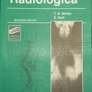 ANATOMIA RADIOLOGICA, T. B. MOLLER, E. REIF, ED. MARBAN