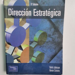 DIRECCION ESTRATEGICA, GERRY JOHNSON, KEVAN SCHOLES, PRENTICE HALL