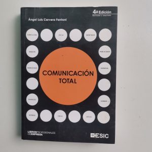 COMUNICACION TOTAL, ANGEL LUIS CERVERA FANTONI, ED. ESIC