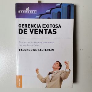 GERENCIA EXITOSA DE VENTAS, FACUNDO DE SALTERAIN, ED. GRANICA