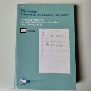 DISLEXIAS, DIAGNOSTICO, RECUPERACION Y PREVENCION, LUIS GARCIA, MARIA MARTINEZ, JOSE QUINTANAL, UNIVERSIDAD NACIONAL