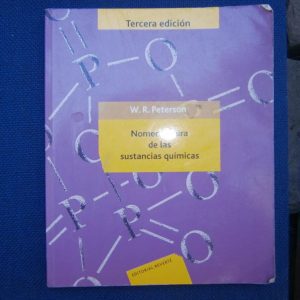 NOMENCLATURA DE LAS SUSTANCIAS QUIMICAS, W. R. PETERSON, ED. REVERTE