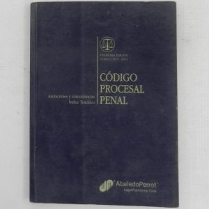 Codigo Penal, Javier Arevalo Cunich, Ed. Abeledo Perrot Lega