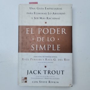 EL PODER DE LO SIMPLE, JACK TROUT, MC GRAW HILL