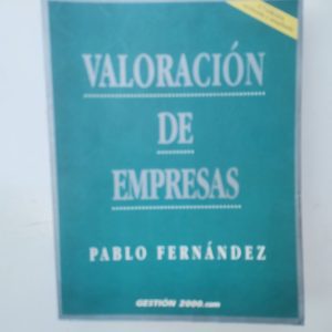 VALORACION DE EMPRESAS, PABLO FERNANDEZ, ED. GESTION 2000