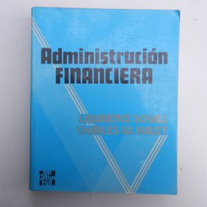 ADMINISTRACION FINANCIERA, LAWRENCE SCHALL, CHARLES W. HALEY, ED. MC-GRAW HILL
