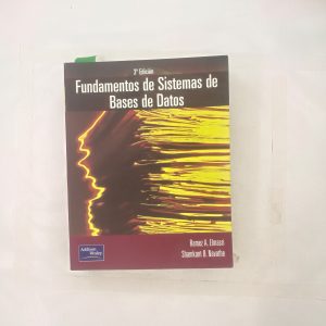 FUNDAMENTOS DE SISTEMA DE BASE DE DATOS, RAMEZ ELMASRI, SHAMKANT NAVATHE, ADDISON WESLEY