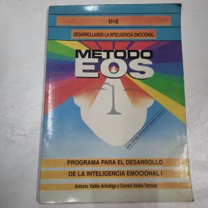 DIE, DESARROLLO DE LA INTELIGENCIA EMOCIONAL, METODO EOS