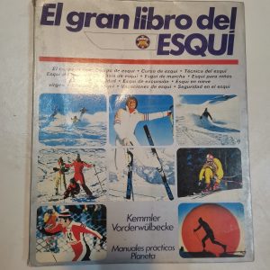 EL GRAN LIBRO DEL ESQUI, KEMMLER VORDERWÜLBECKE, ED. PLANETA