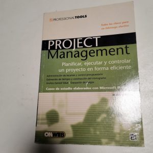 Project Management, Planificar, Ejecutar Y Controlar Un Proyecto Autor Norberto Perna